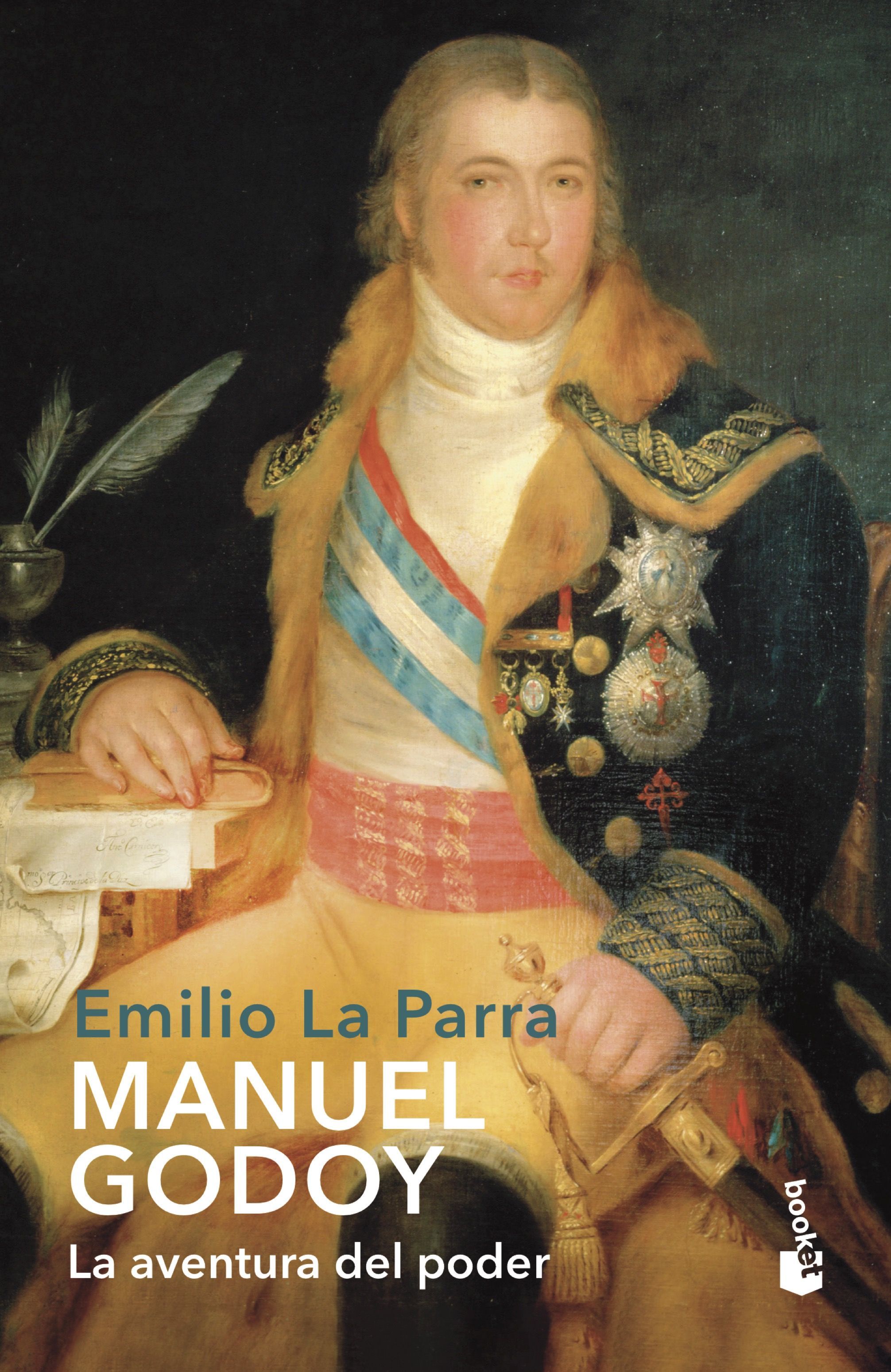 MANUEL GODOY. LA AVENTURA DEL PODER