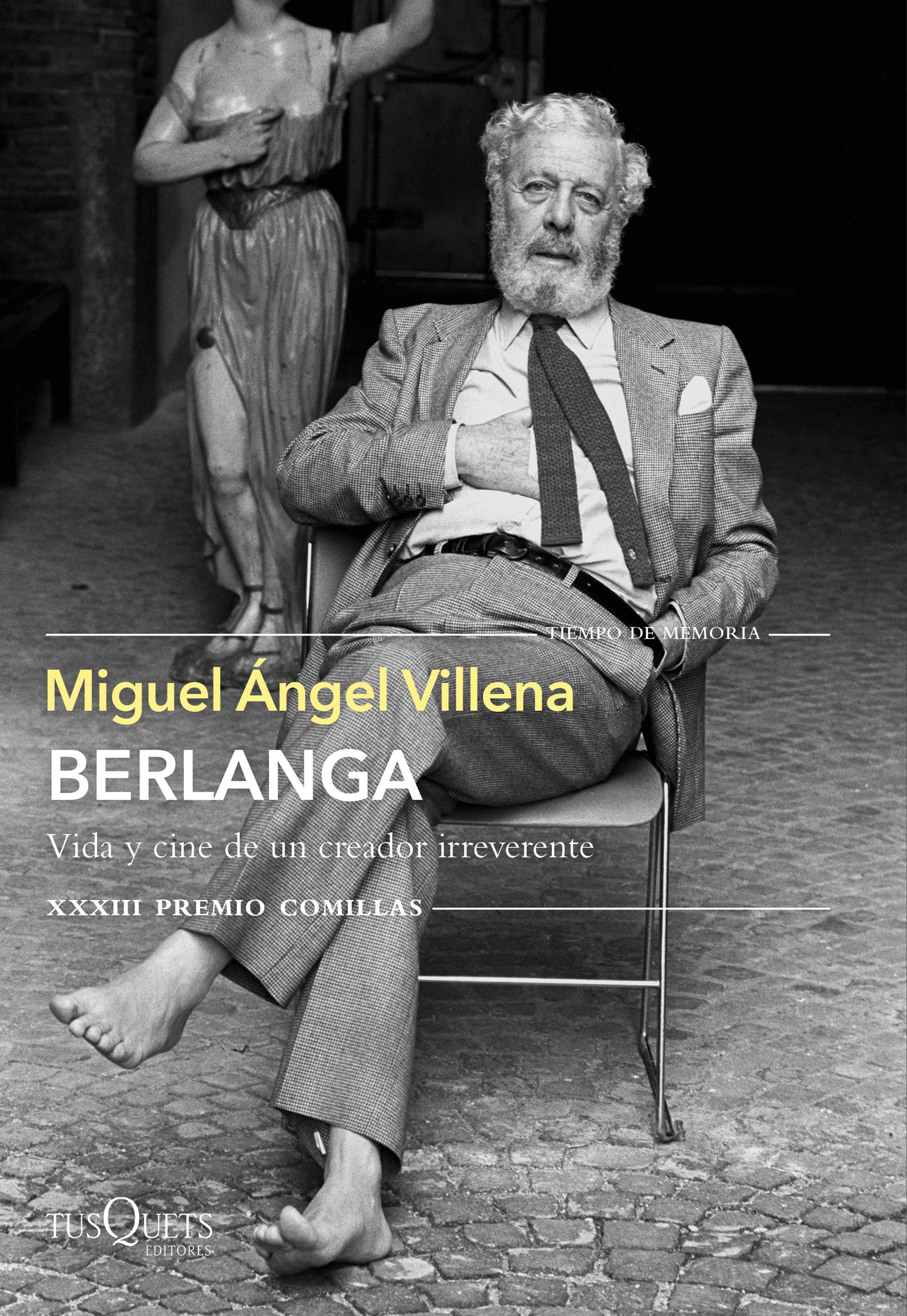 BERLANGA. VIDA Y CINE DE UN CREADOR IRREVERENTE. XXXIII PREMIO COMILLAS 2021