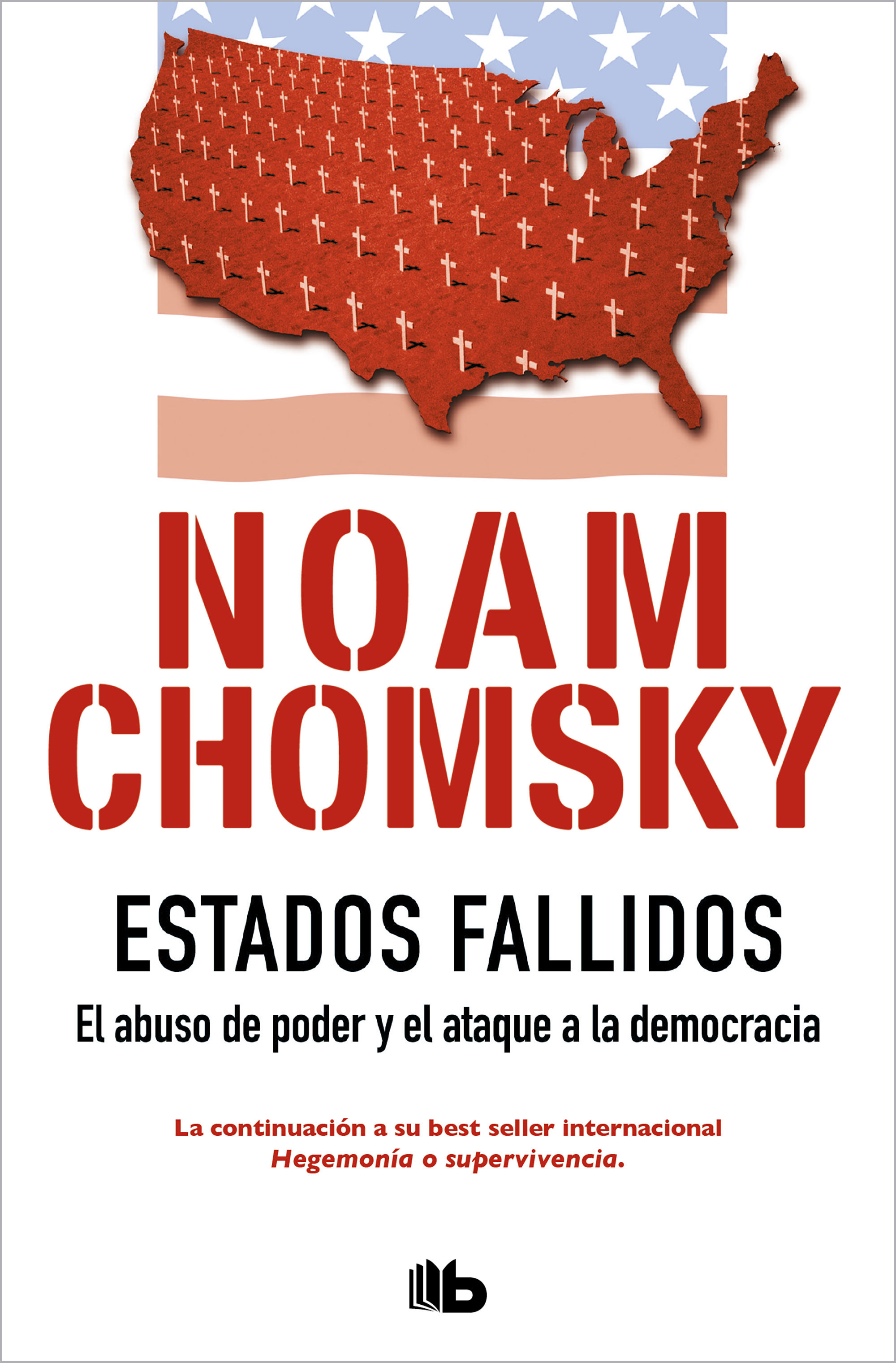 ESTADOS FALLIDOS. EL ABUSO DE PODER Y ATAQUE A LA DEMOCRACIA