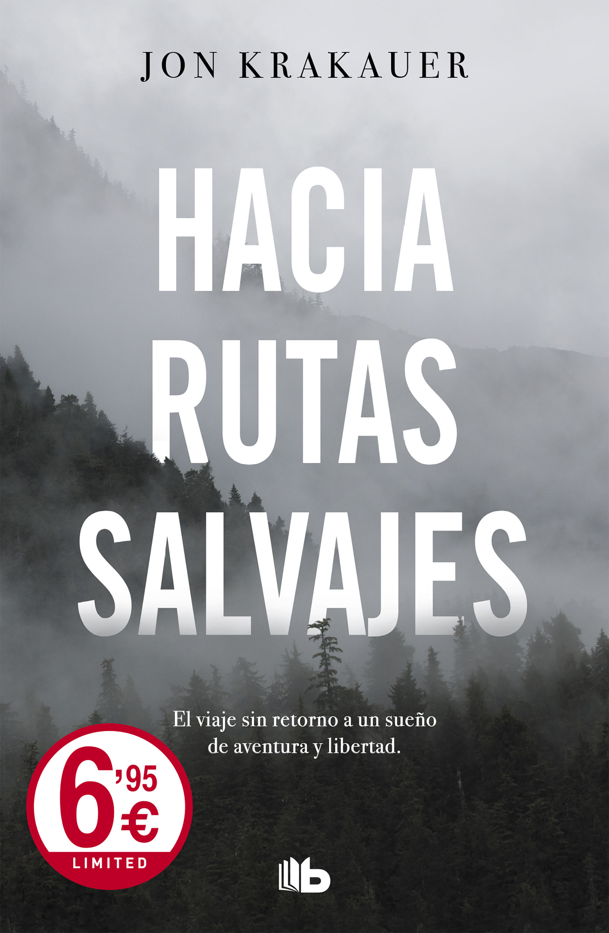 HACIA RUTAS SALVAJES. 