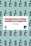 CHARLATANERÍA Y CULTURA CIENTÍFICA EN EL SIGLO XIX. 