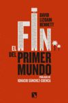 EL FIN DEL PRIMER MUNDO. PRÓLOGO I SÁNCHEZ- CUENCA