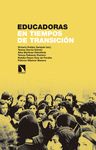 EDUCADORAS EN TIEMPOS DE TRANSICIÓN. 