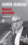 MEMORIA DE EUSKADI. EL RELATO DE LA PAZ