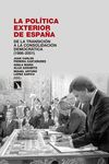 LA POLÍTICA EXTERIOR DE ESPAÑA. DE LA TRANSICIÓN A LA CONSOLIDACIÓN DEMOCRÁTICA (1986-2001)