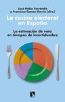 LA COCINA ELECTORAL EN ESPAÑA. LA ESTIMACIÓN DE VOTO EN TIEMPOS DE INCERTIDUMBRE