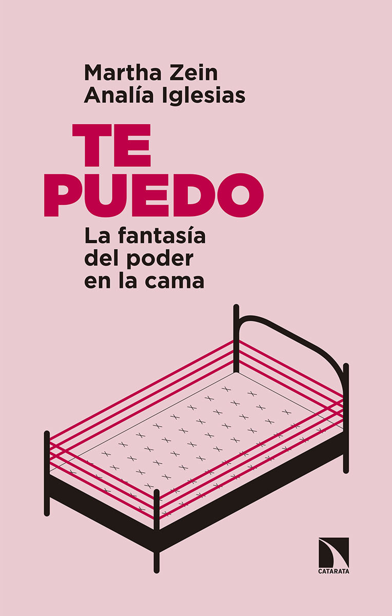 TE PUEDO: LA FANTASÍA DEL PODER EN LA CAMA. 