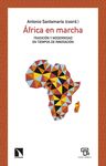 ÁFRICA EN MARCHA. TRADICIÓN Y MODERNIDAD EN TIEMPOS DE INNOVACIÓN