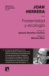 FRATERNIDAD Y ECOLOGÍA. 