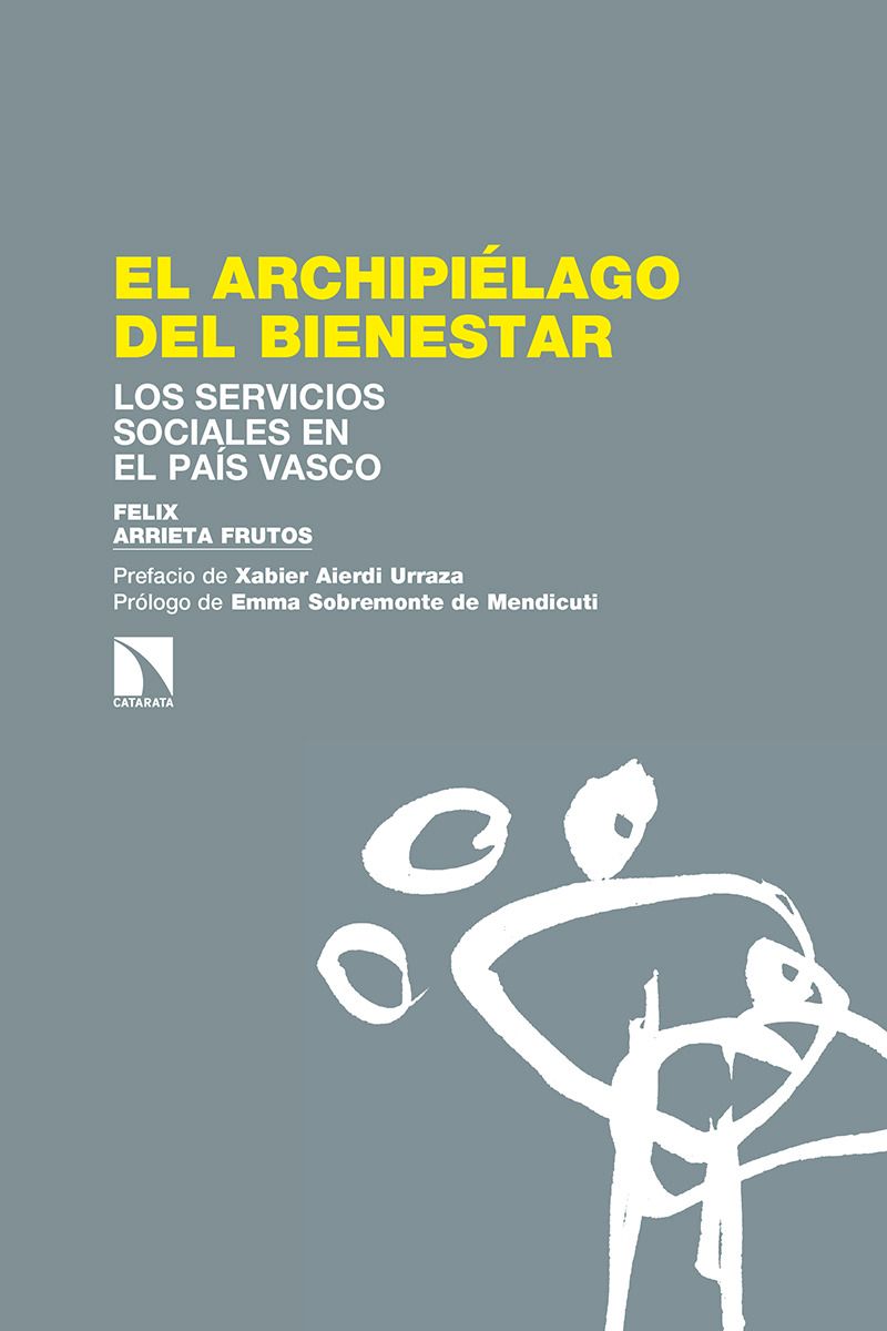 EL ARCHIPIÉLAGO DEL BIENESTAR. LOS SERVICIOS SOCIALES EN EL PAÍS VASCO