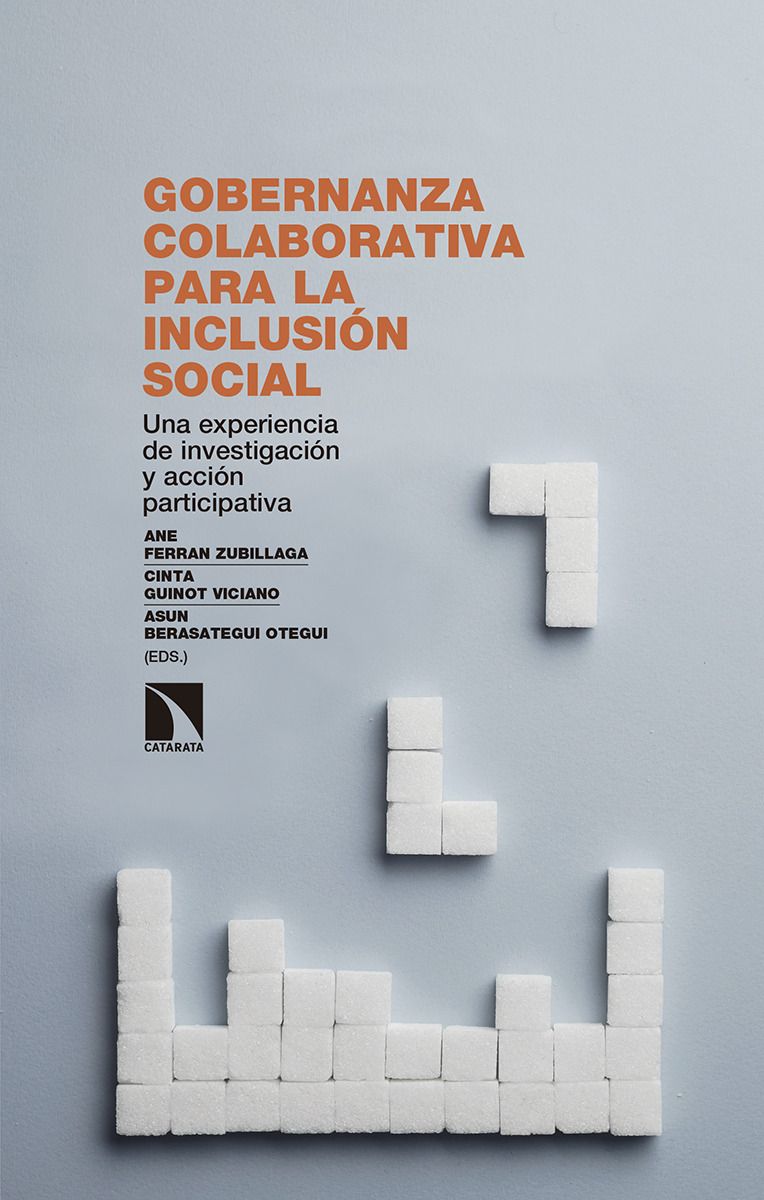 GOBERNANZA COLABORATIVA PARA LA INCLUSIÓN SOCIAL. UNA EXPERIENCIA DE INVESTIGACIÓN Y ACCIÓN PARTICIPATIVA