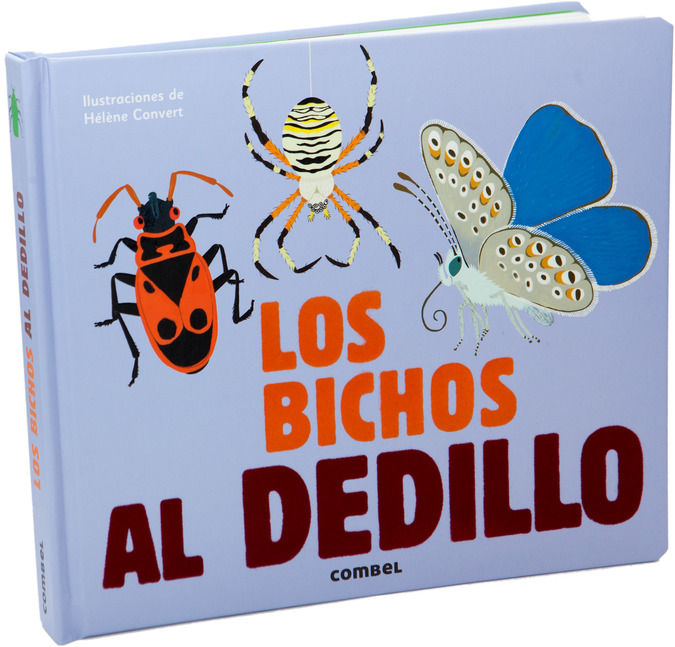 LOS BICHOS AL DEDILLO. 