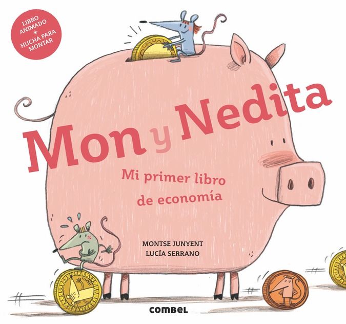 MON Y NEDITA. MI PRIMER LIBRO DE ECONOMÍA. 