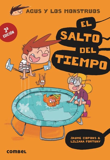 EL SALTO DEL TIEMPO. AGUS Y LOS MONSTRUOS 8