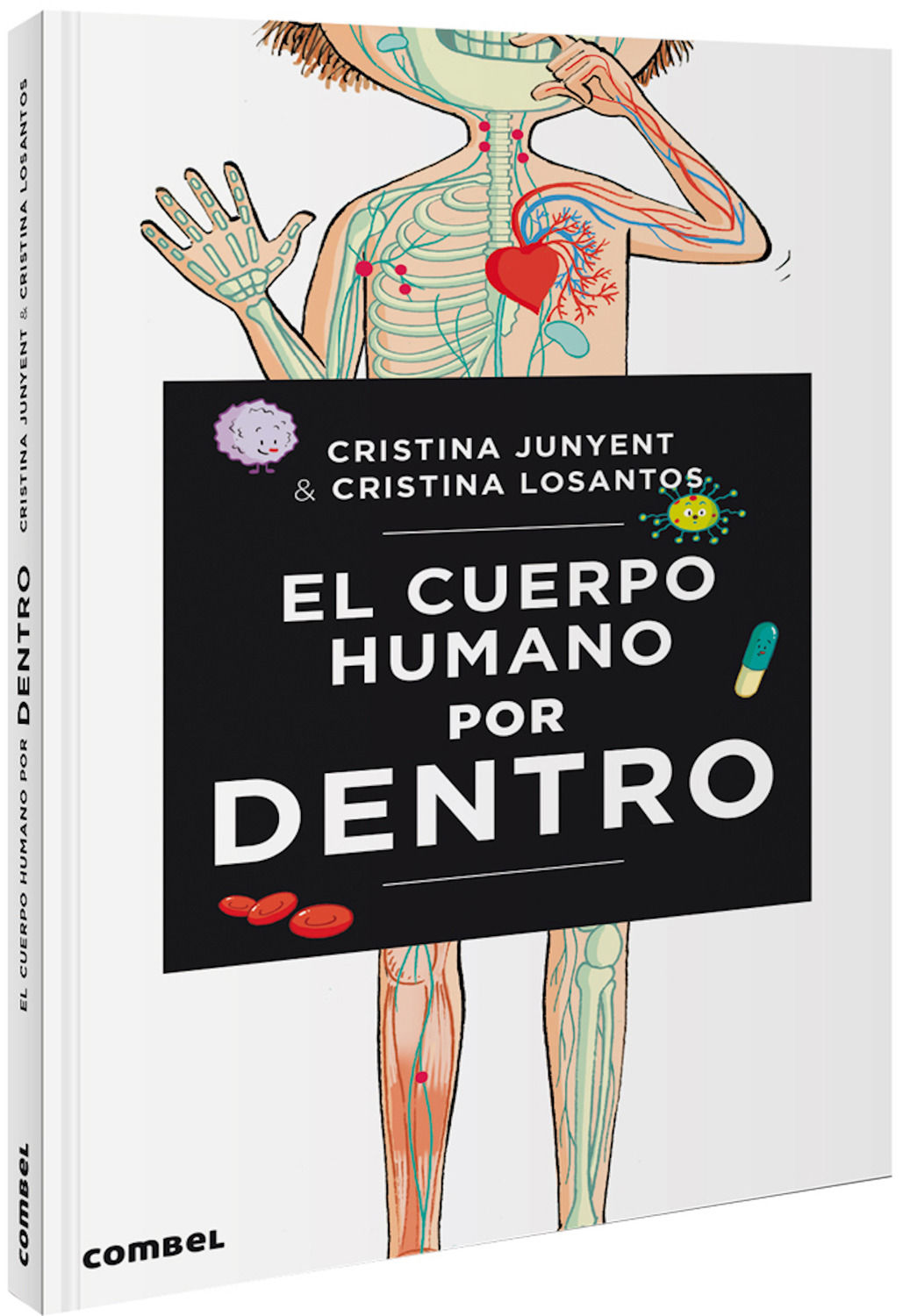 EL CUERPO HUMANO POR DENTRO. 