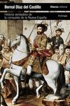 HISTORIA VERDADERA DE LA CONQUISTA DE LA NUEVA ESPAÑA [ANTOLOGÍA]. 