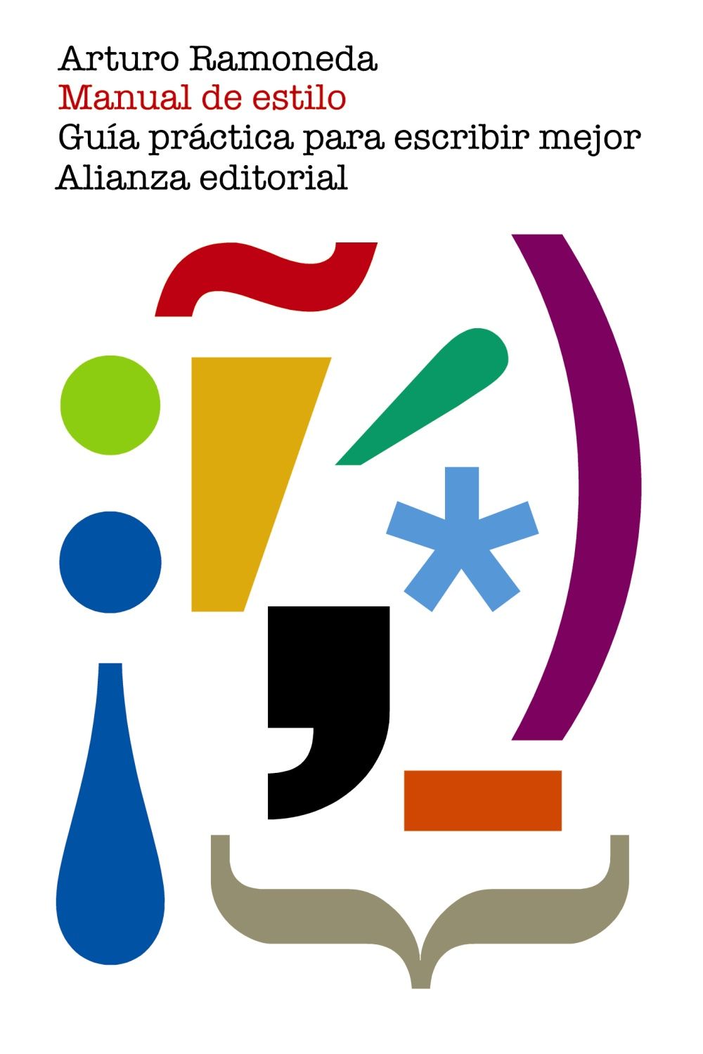 MANUAL DE ESTILO. GUÍA PRÁCTICA PARA ESCRIBIR MEJOR