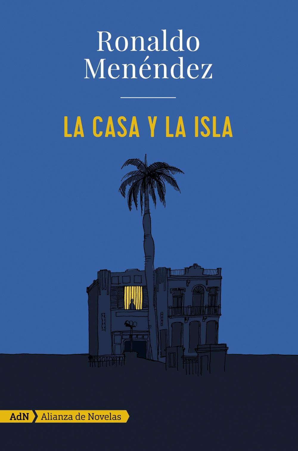 LA CASA Y LA ISLA. 