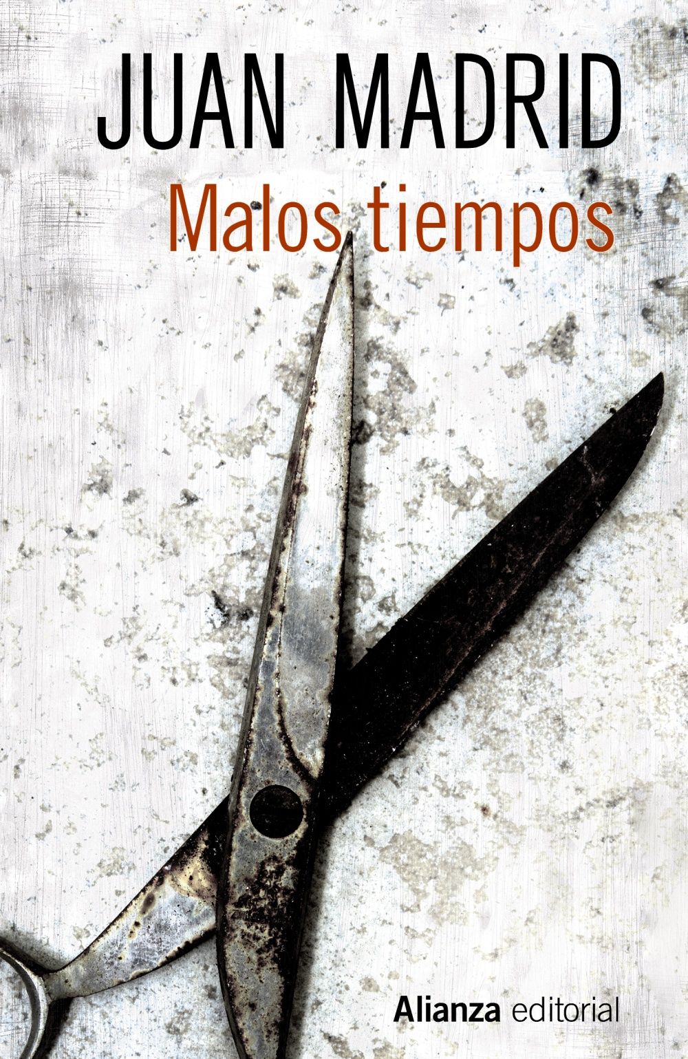 MALOS TIEMPOS. 