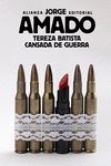 TEREZA BATISTA CANSADA DE GUERRA. 