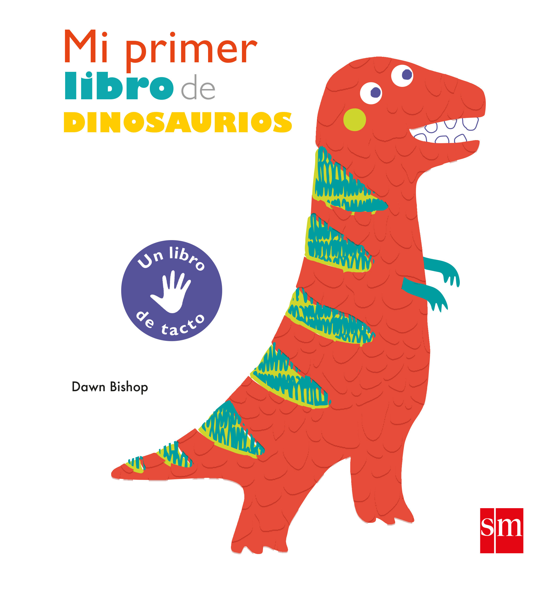 MI PRIMER LIBRO DE DINOSAURIOS.