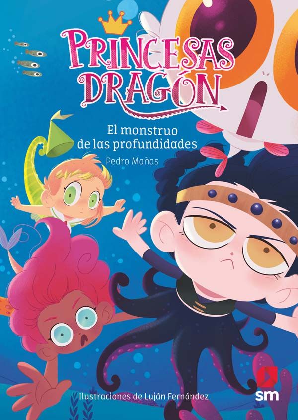 EL MONSTRUO DE LAS PROFUNDIDADES. PRINCESAS DRAGÓN 6