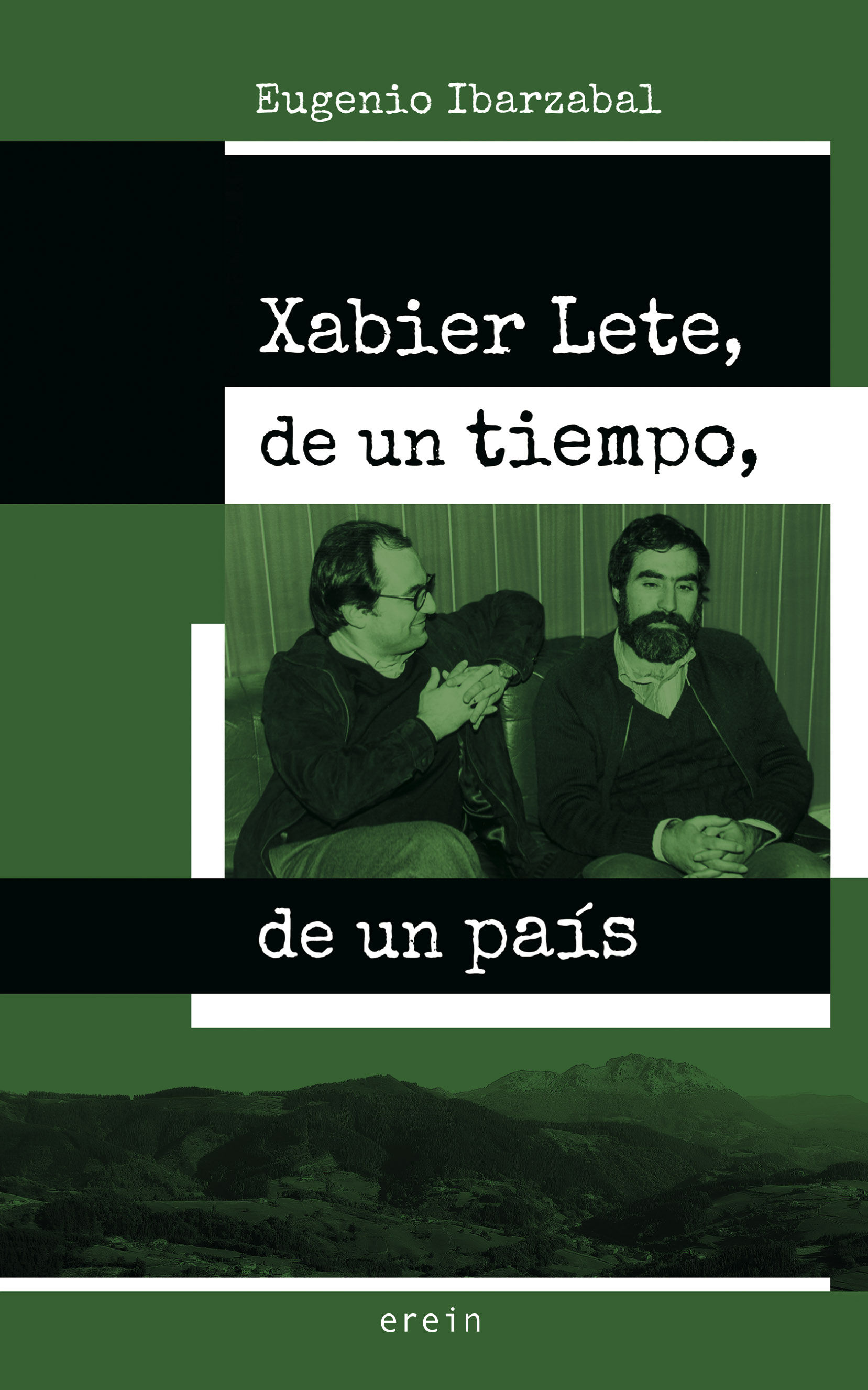 XABIER LETE, DE UN TIEMPO, DE UN PAÍS. 