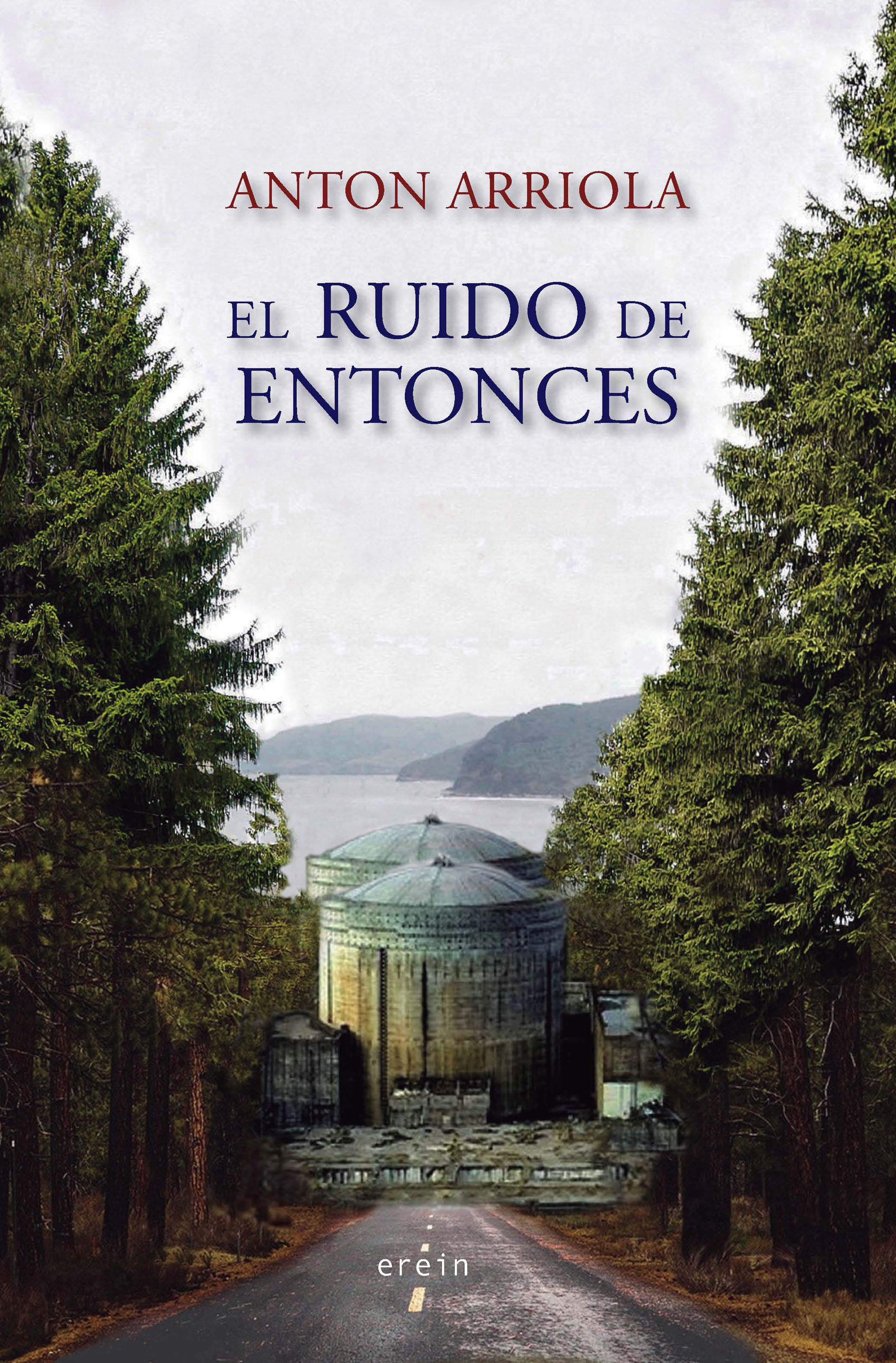 EL RUIDO DE ENTONCES. 