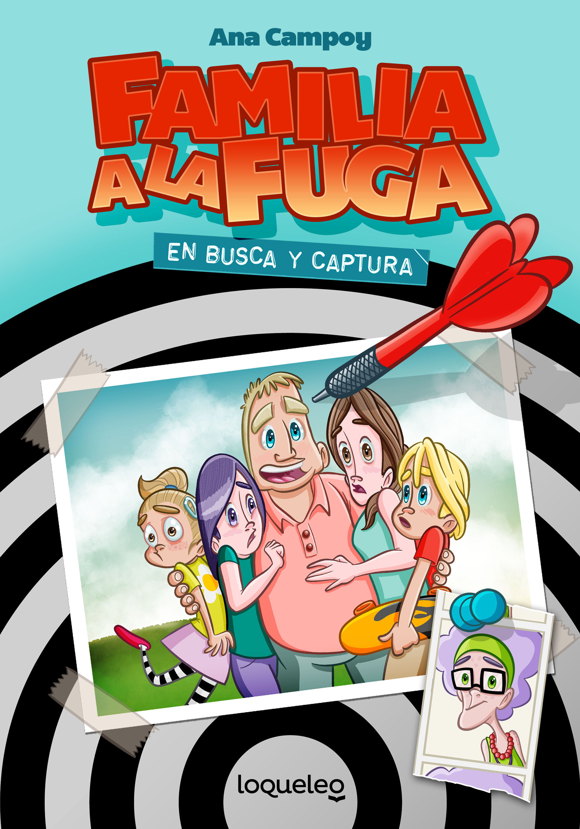 EN BUSCA Y CAPTURA. FAMILIA A LA FUGA 1