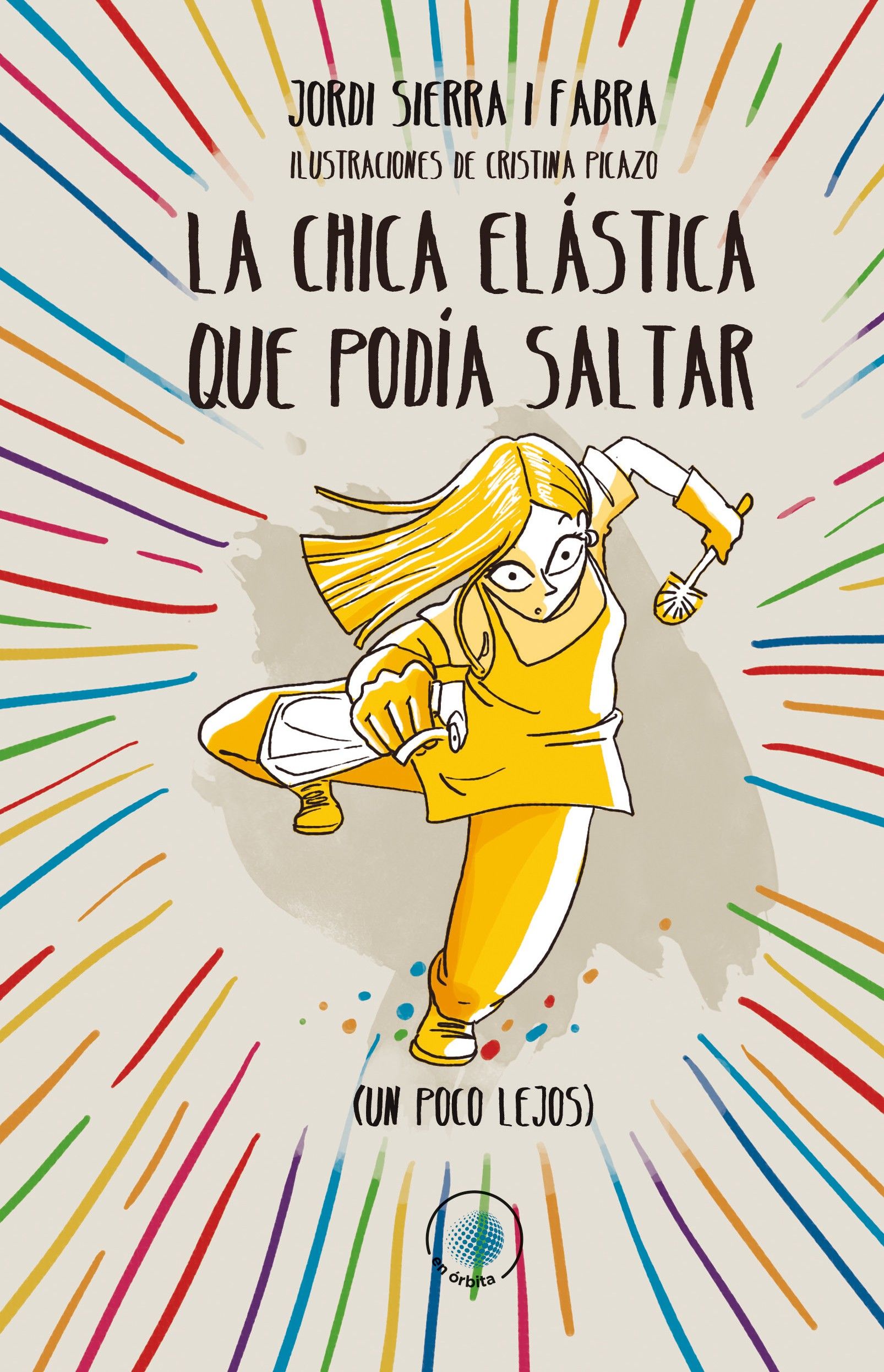 LA CHICA ELÁSTICA QUE PODÍA SALTAR (UN POCO LEJOS).