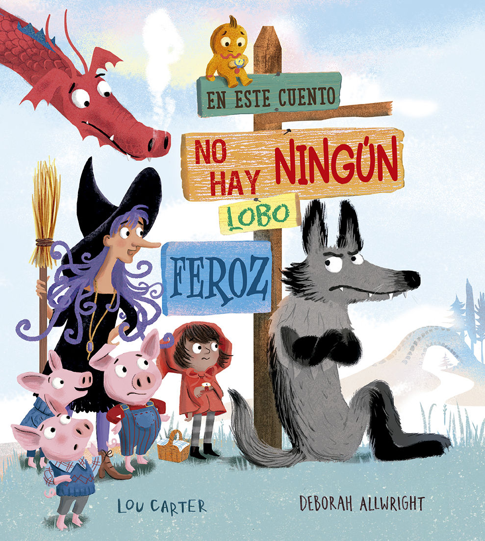 EN ESTE CUENTO NO HAY NINGÚN LOBO FEROZ.