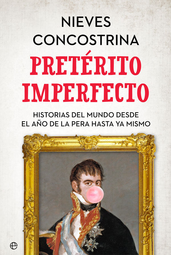 PRETÉRITO IMPERFECTO. HISTORIAS DEL MUNDO DESDE EL AÑO DE LA PERA HASTA YA MISMO