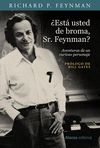 ¿ESTÁ USTED DE BROMA, SR. FEYNMAN?. 