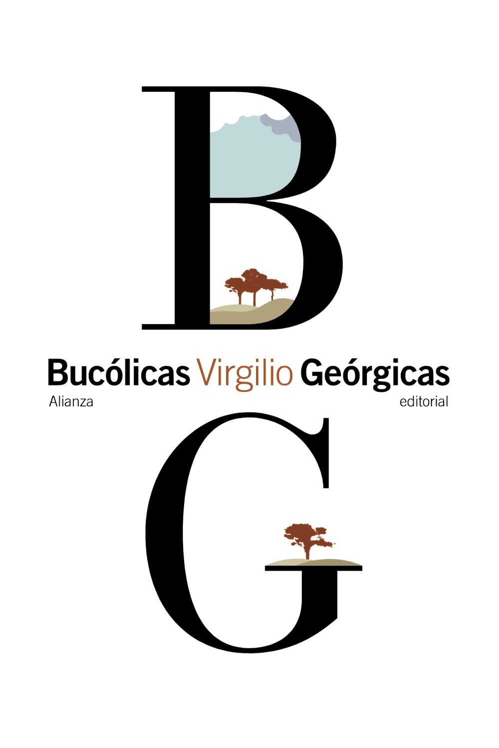 BUCÓLICAS. GEÓRGICAS. 