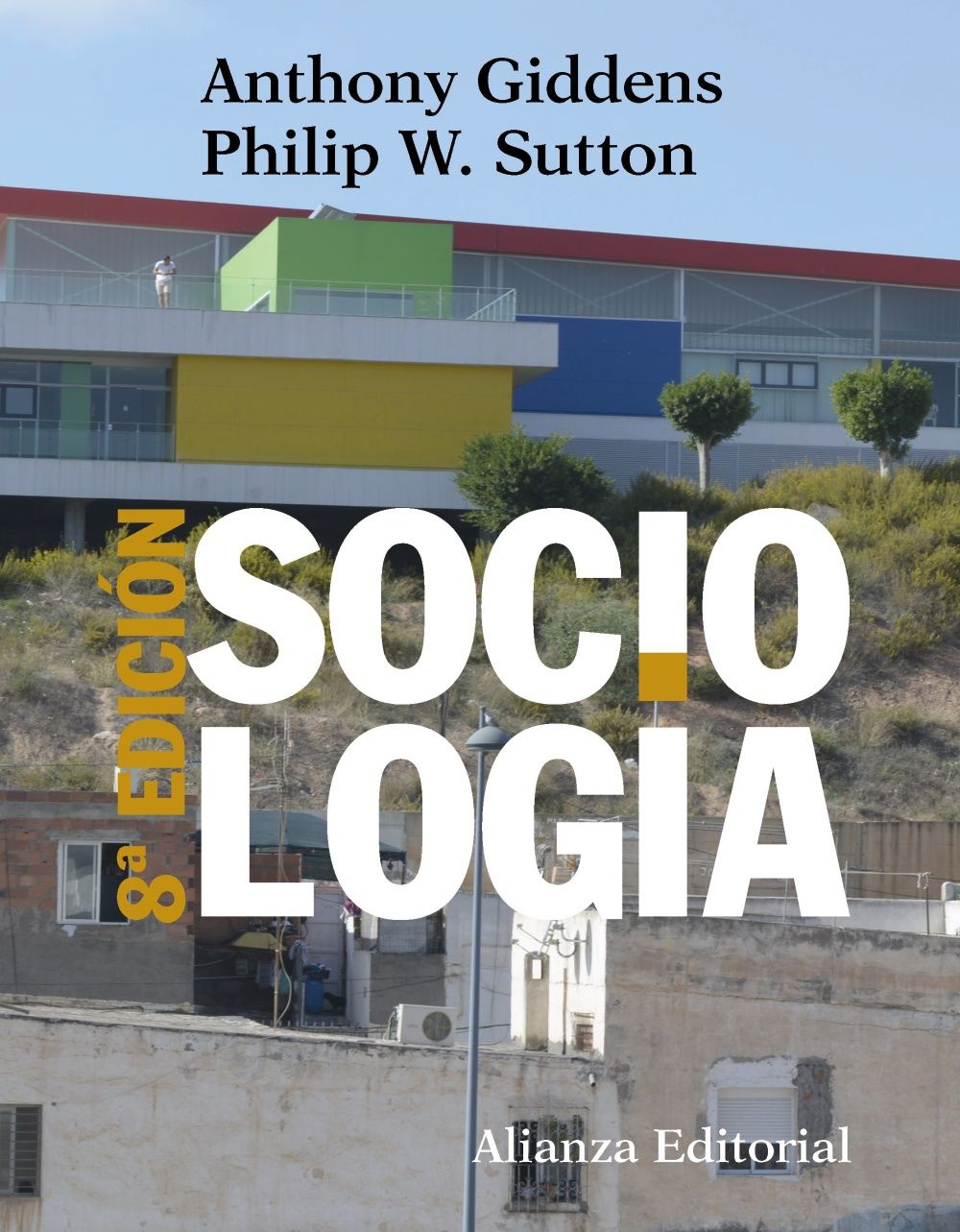 SOCIOLOGÍA. 8ª EDICIÓN