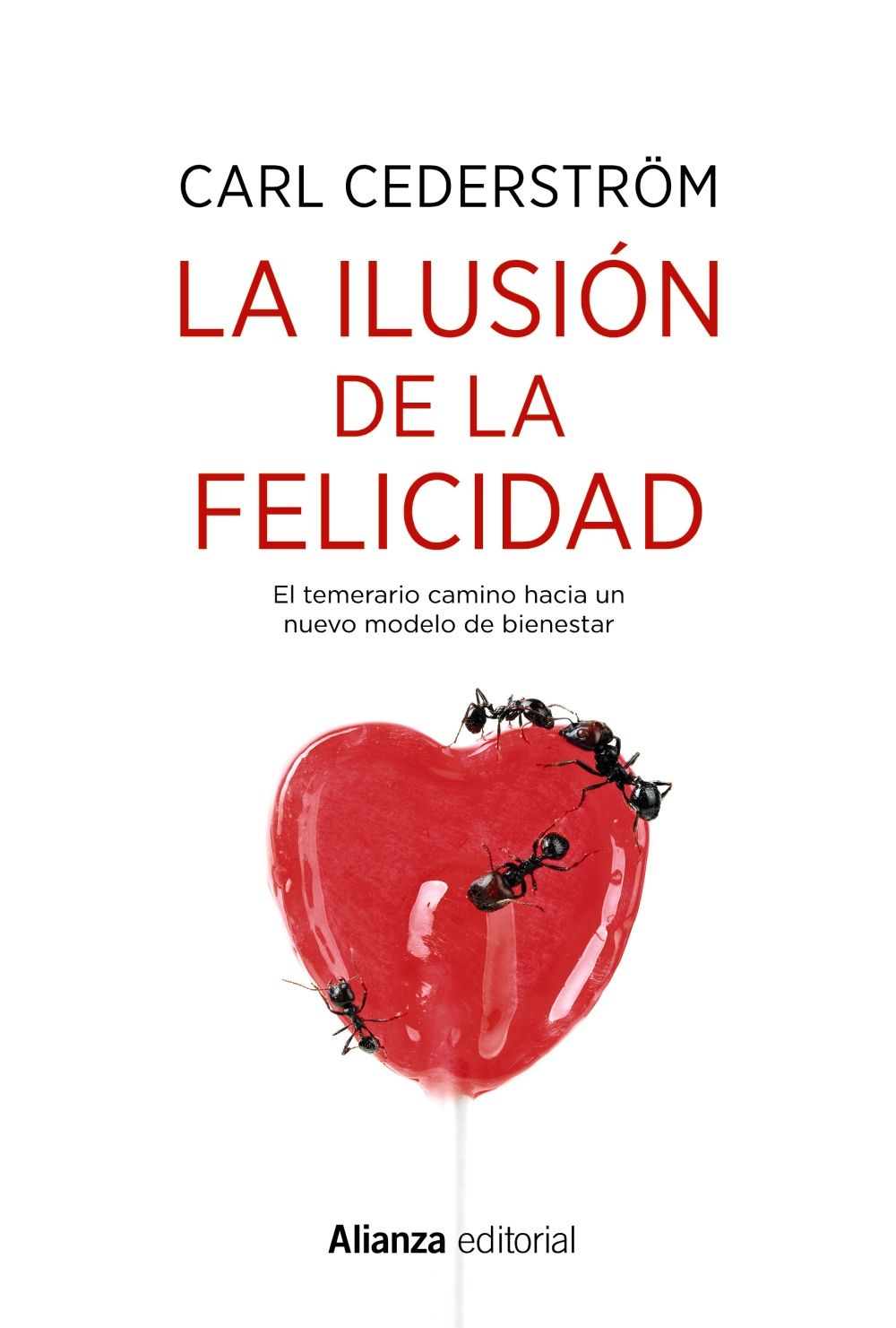 LA ILUSIÓN DE LA FELICIDAD. 