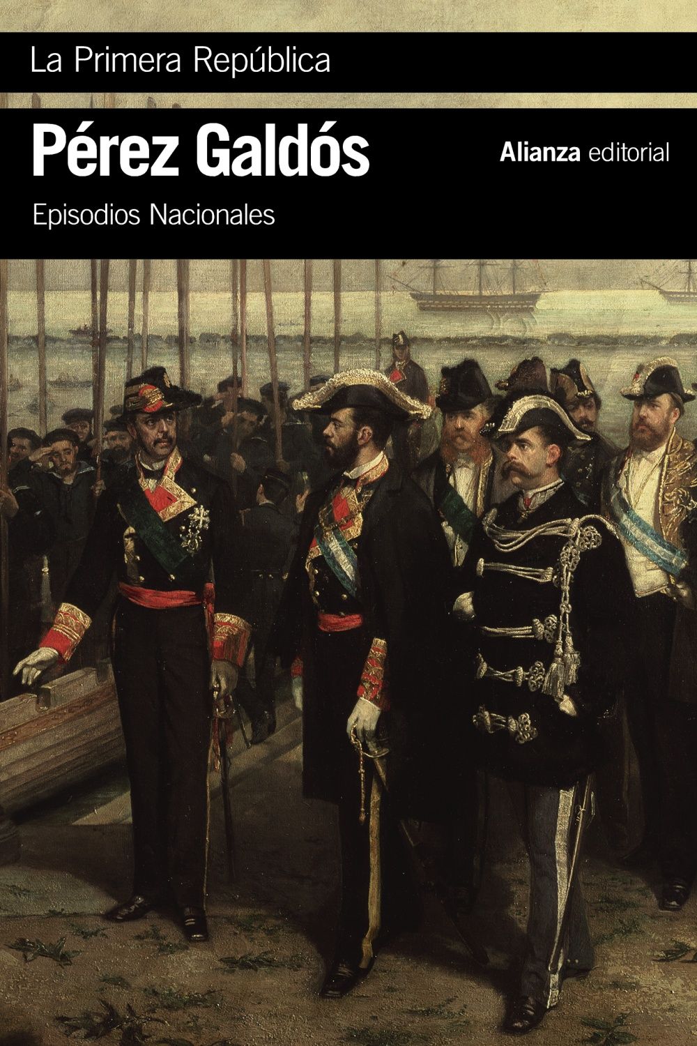 LA PRIMERA REPÚBLICA. EPISODIOS NACIONALES, 44 / SERIE FINAL