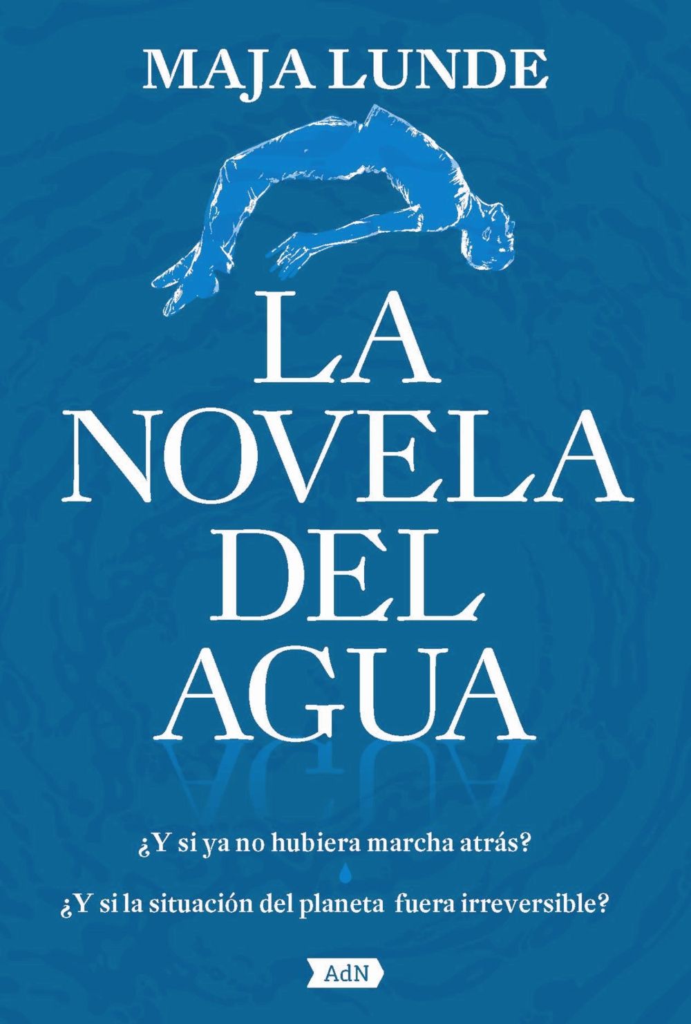 LA NOVELA DEL AGUA. 