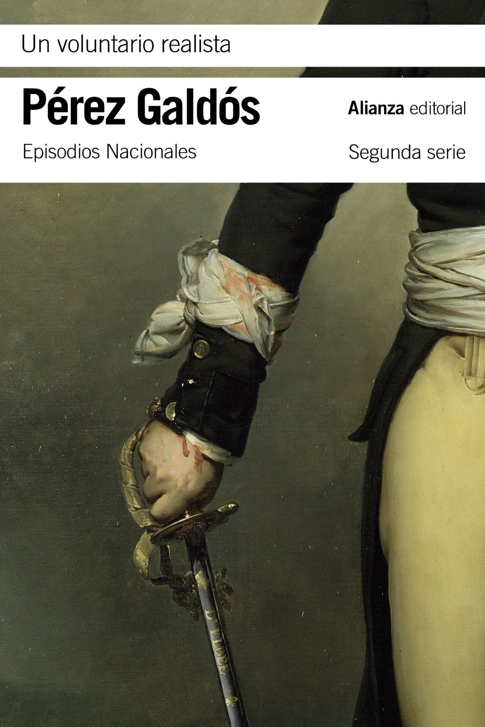 UN VOLUNTARIO REALISTA. EPISODIOS NACIONALES, 18 / SEGUNDA SERIE