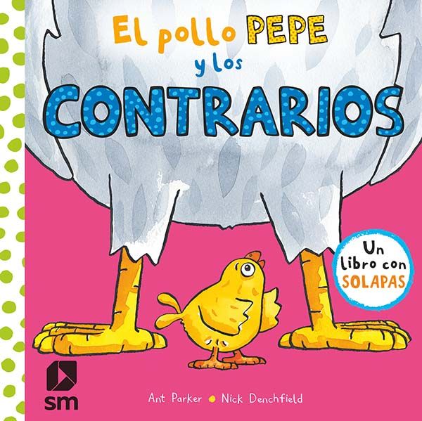 EL POLLO PEPE Y LOS CONTRARIOS. 