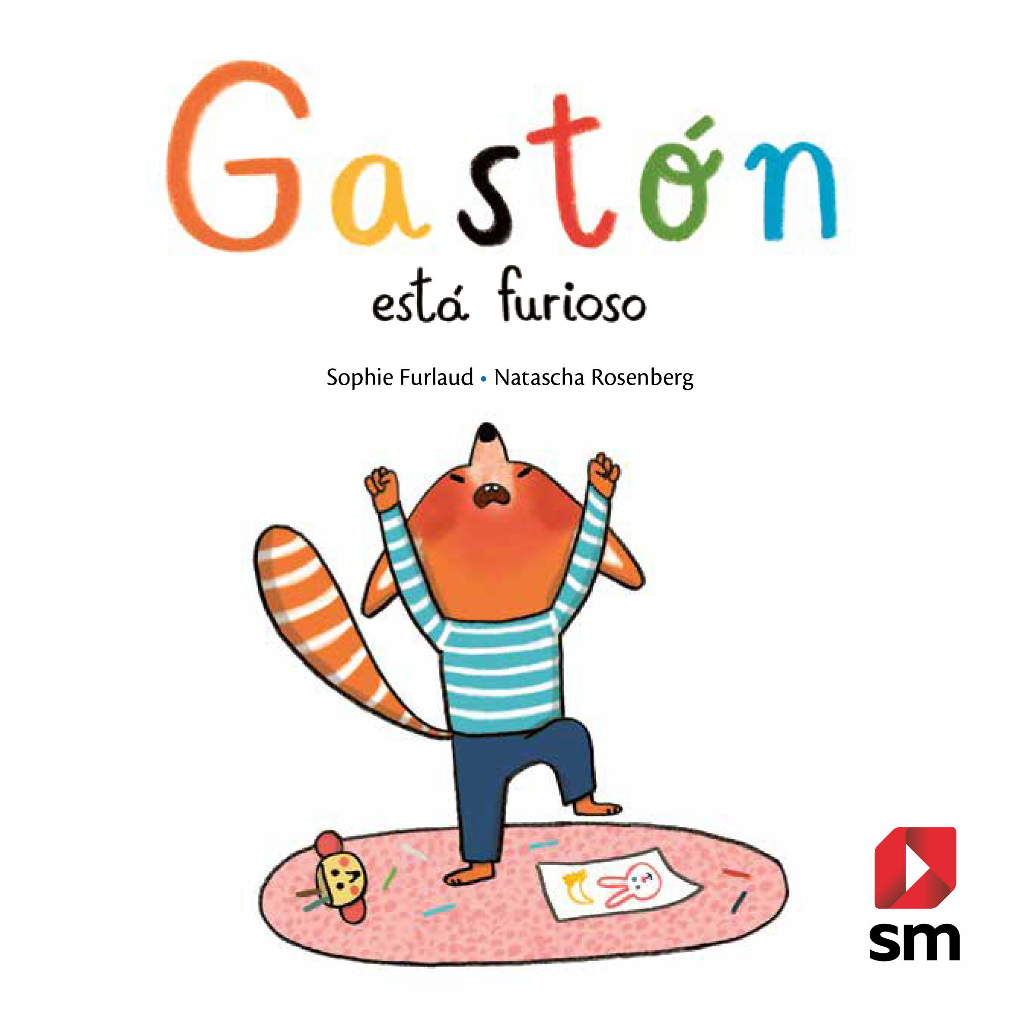 GASTÓN ESTÁ FURIOSO. 