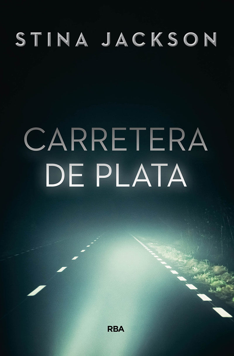 CARRETERA DE PLATA. 