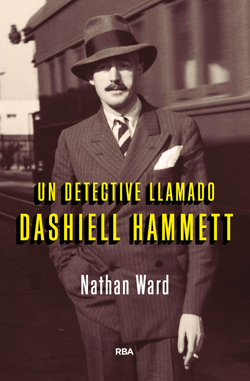 UN DETECTIVE LLAMADO DASHIELL HAMMETT