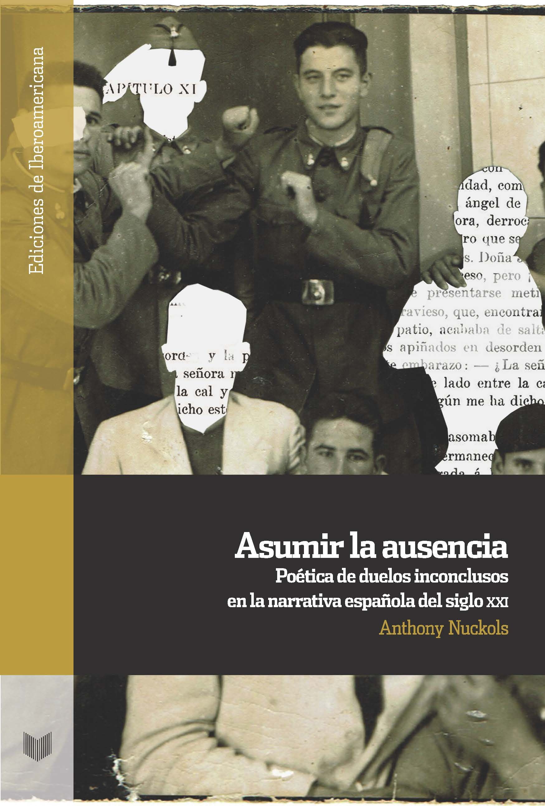 ASUMIR LA AUSENCIA. POÉTICA DE DUELOS INCONCLUSOS EN LA NARRATIVA ESPAÑOLA DEL SIGLO XXI