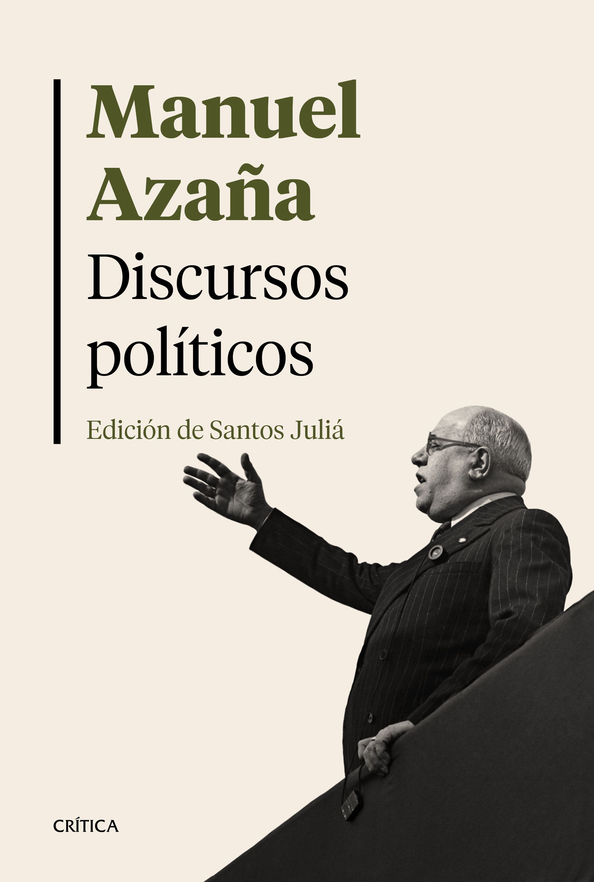 DISCURSOS POLÍTICOS. EDICIÓN DE SANTOS JULIÁ