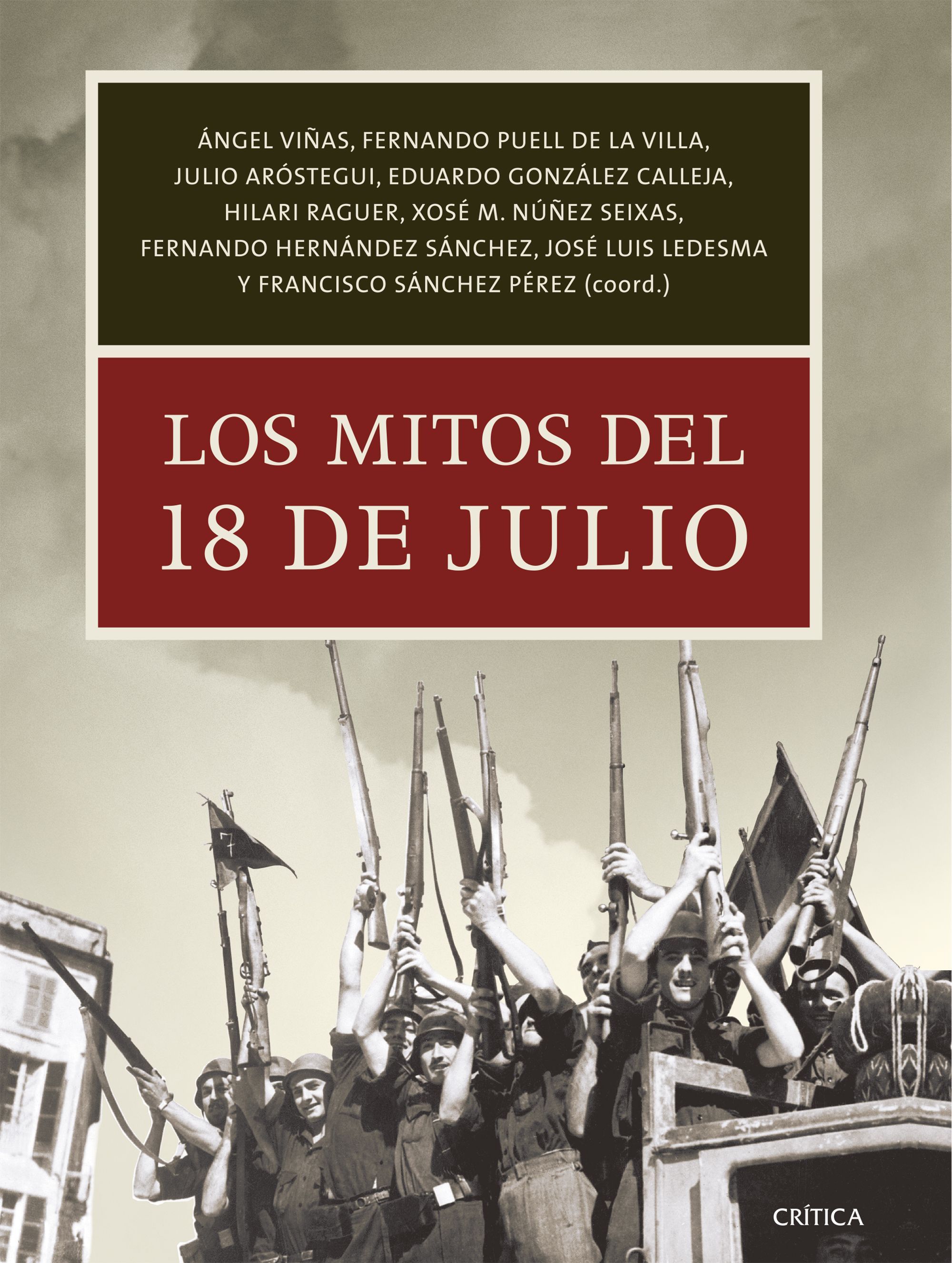 LOS MITOS DEL 18 DE JULIO. 