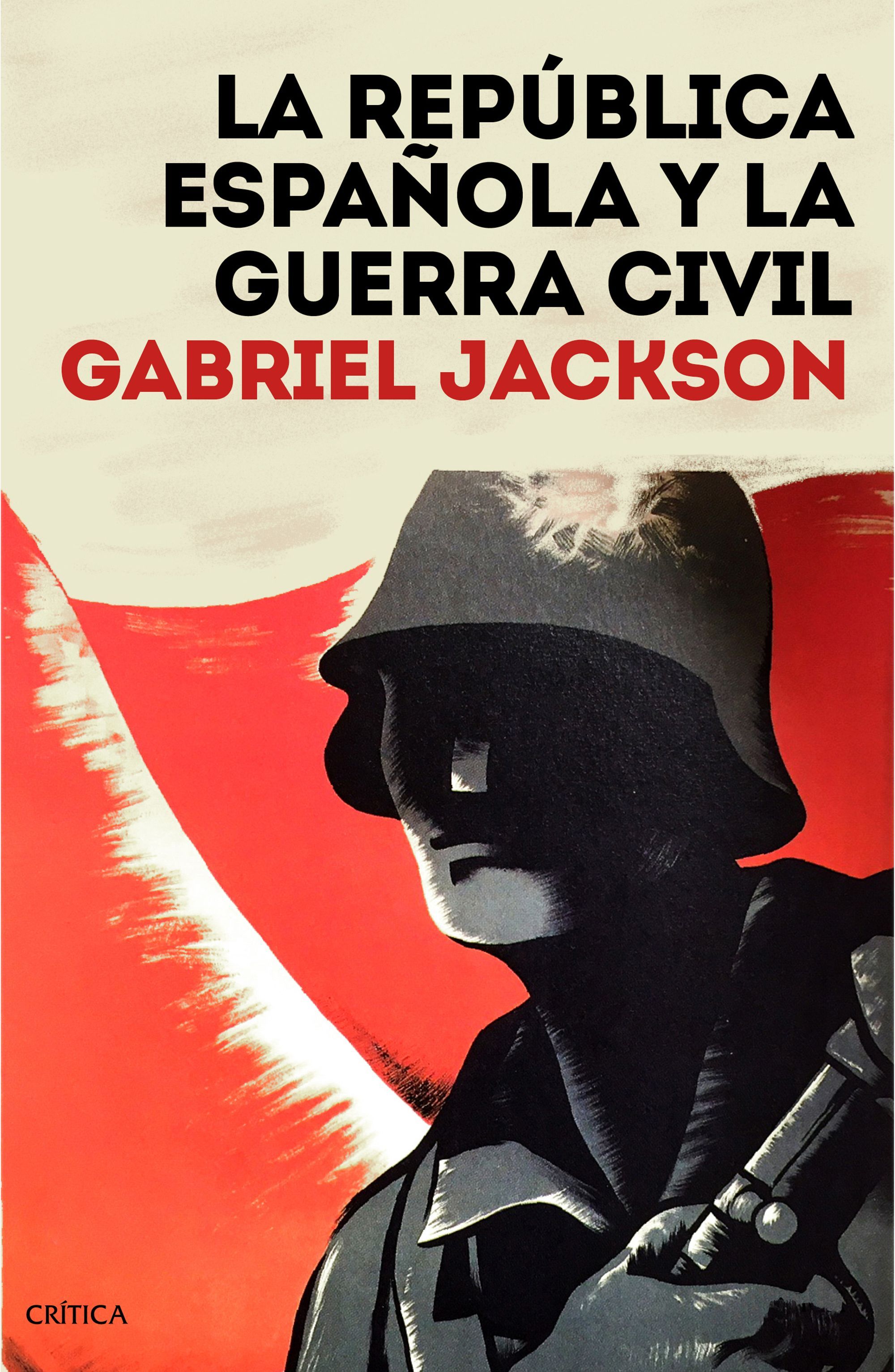 LA REPÚBLICA ESPAÑOLA Y LA GUERRA CIVIL.