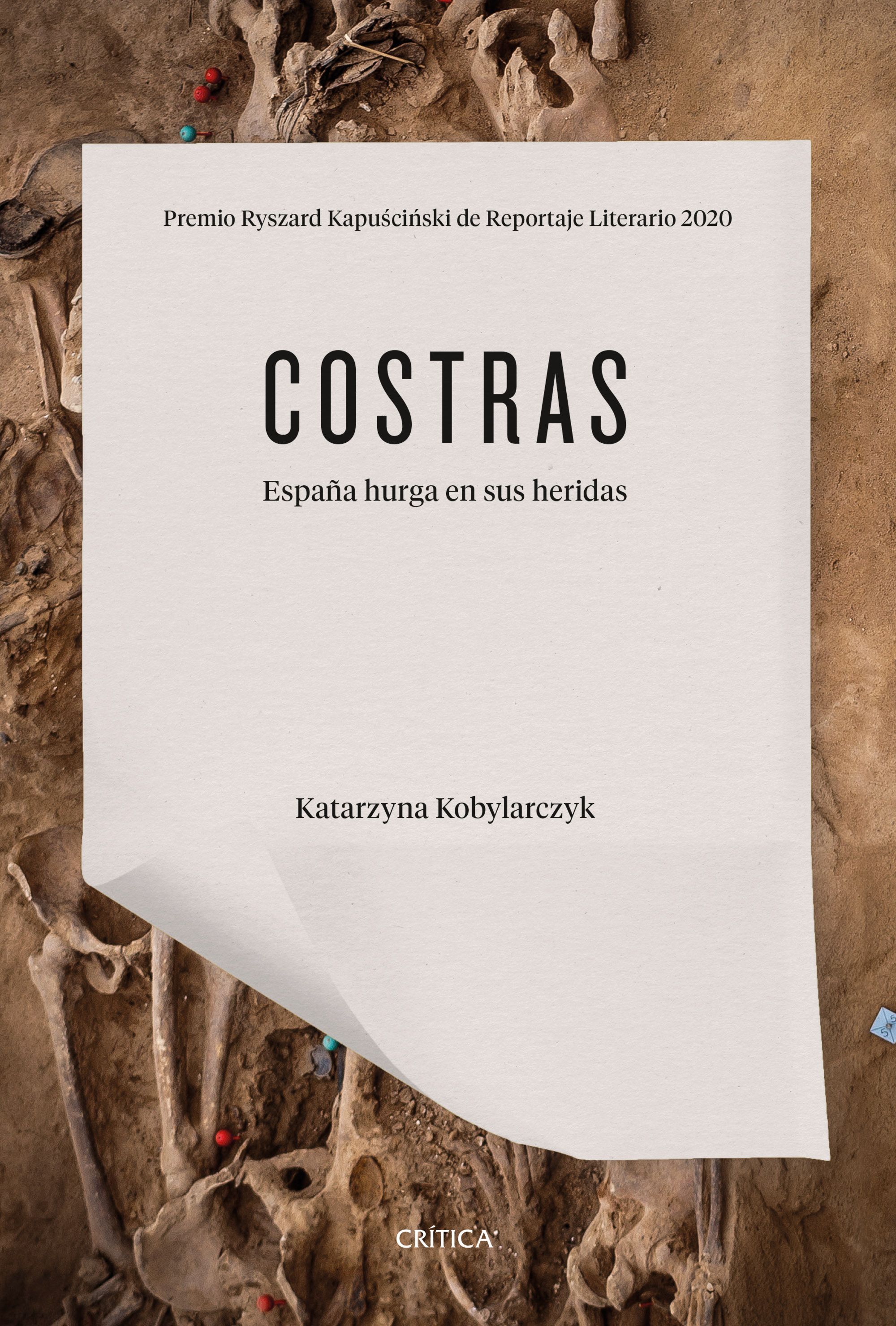 COSTRAS. ESPAÑA HURGA EN SUS HERIDAS