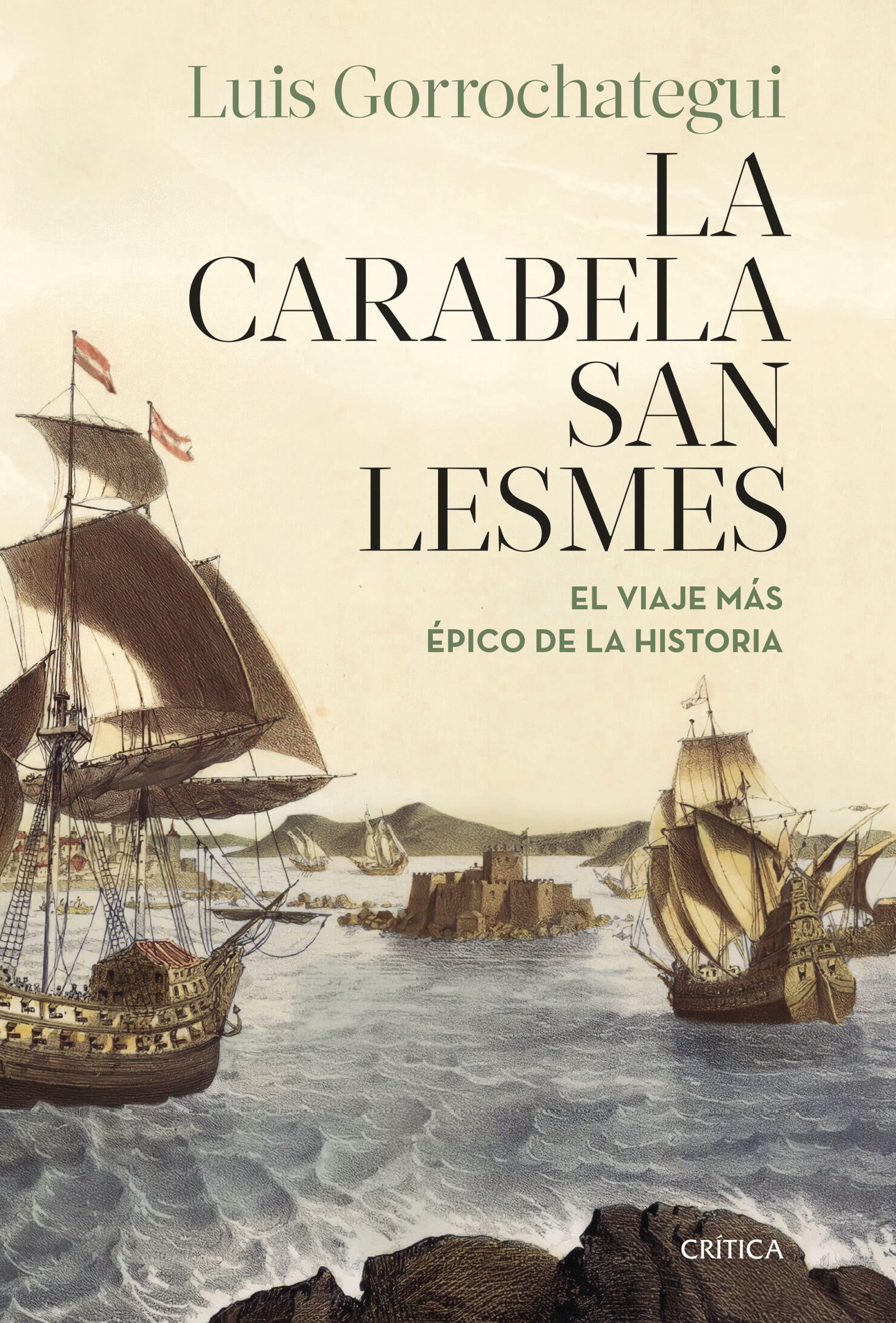 LA CARABELA SAN LESMES. EL VIAJE MÁS ÉPICO DE LA HISTORIA