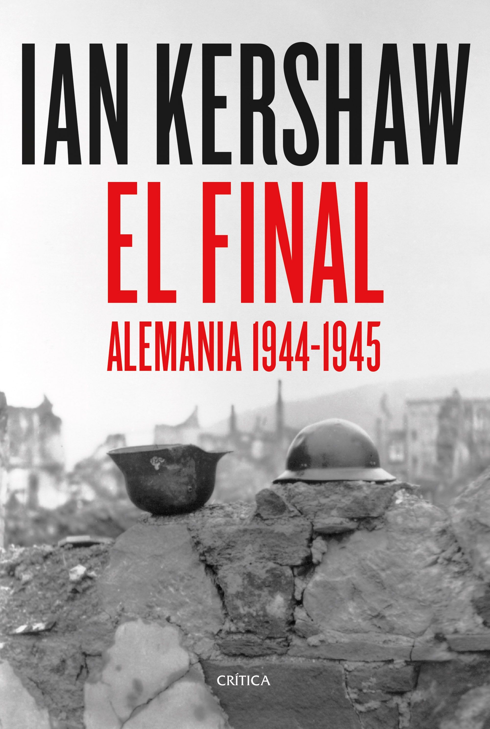 EL FINAL. ALEMANIA 1944-1945